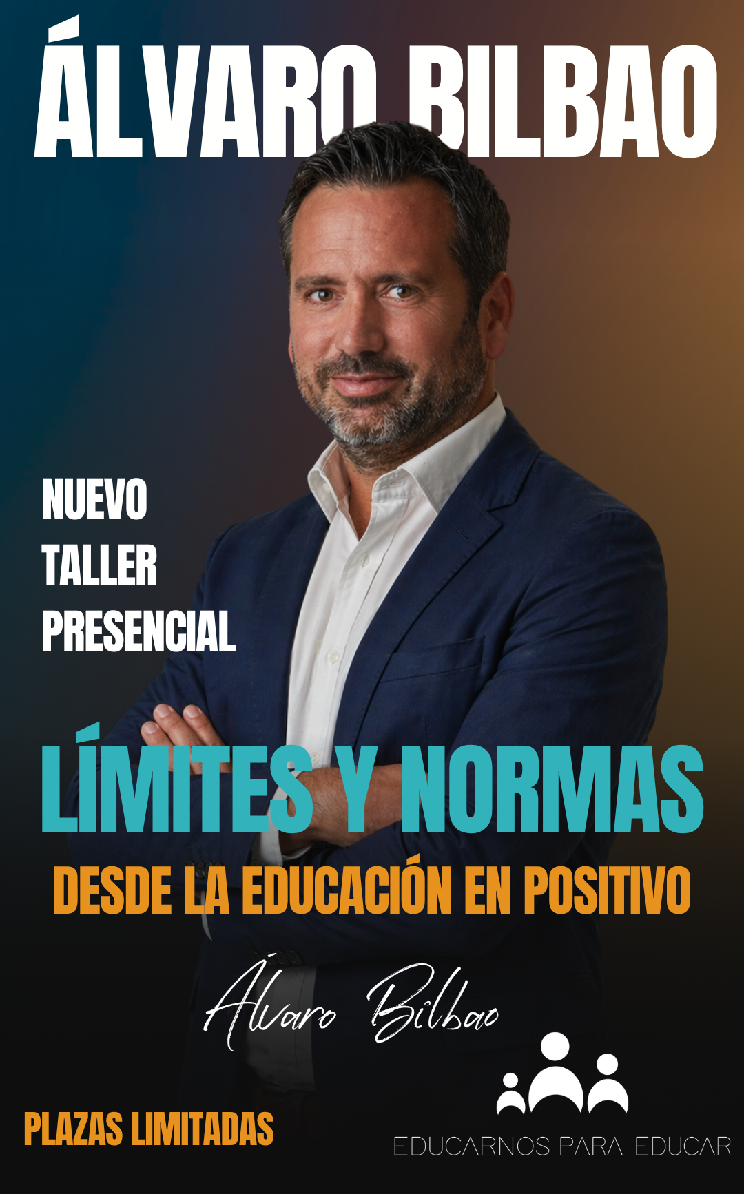 Álvaro Bilbao - Límites y normas desde la educación en positivo